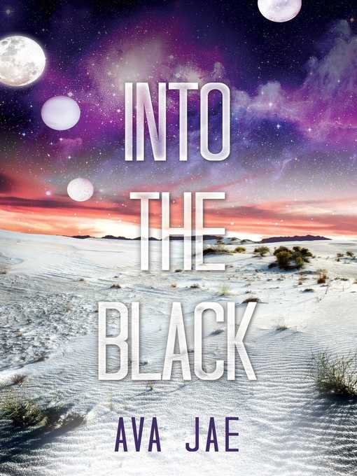 Title details for Into the Black by Ava Jae - Available